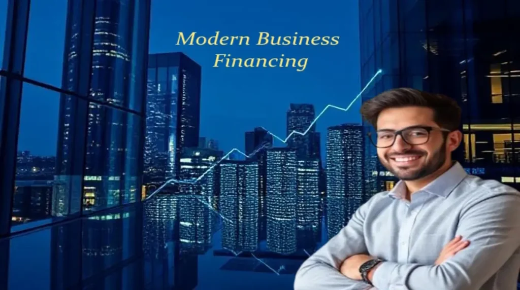 Modern Business Financing